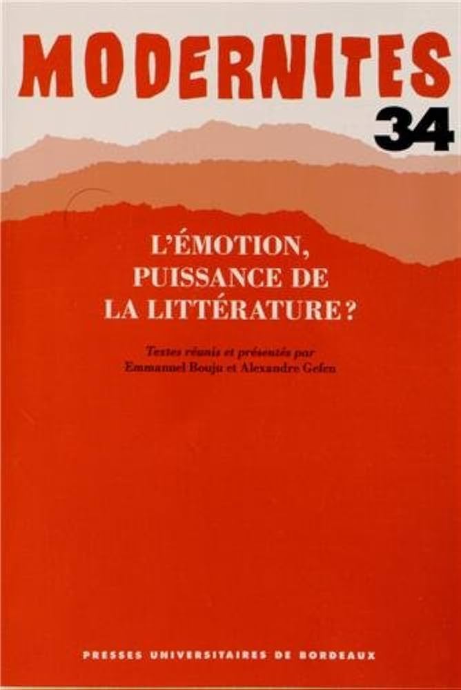 L'émotion puissance de la littérature