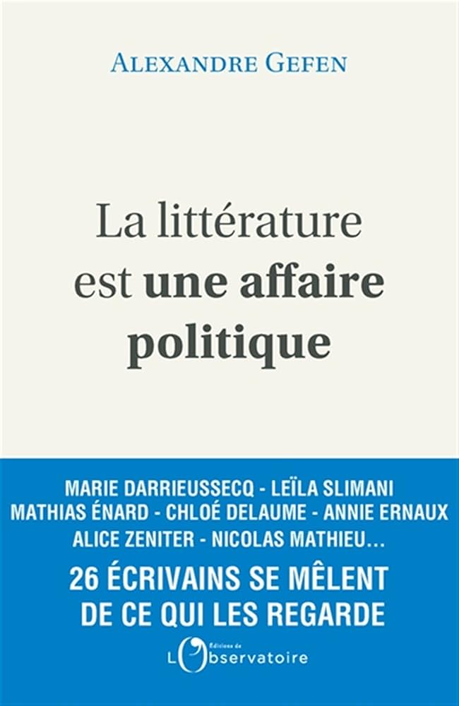 La littérature est une affaire politique