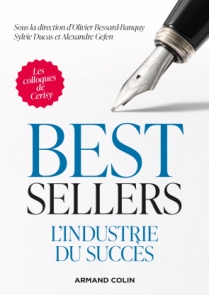 Best-sellers, l'industrie du succès