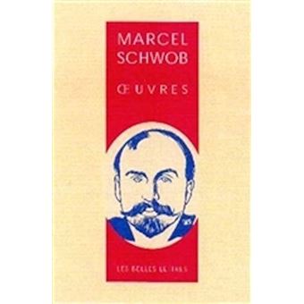 Marcel Schwob, Oeuvres